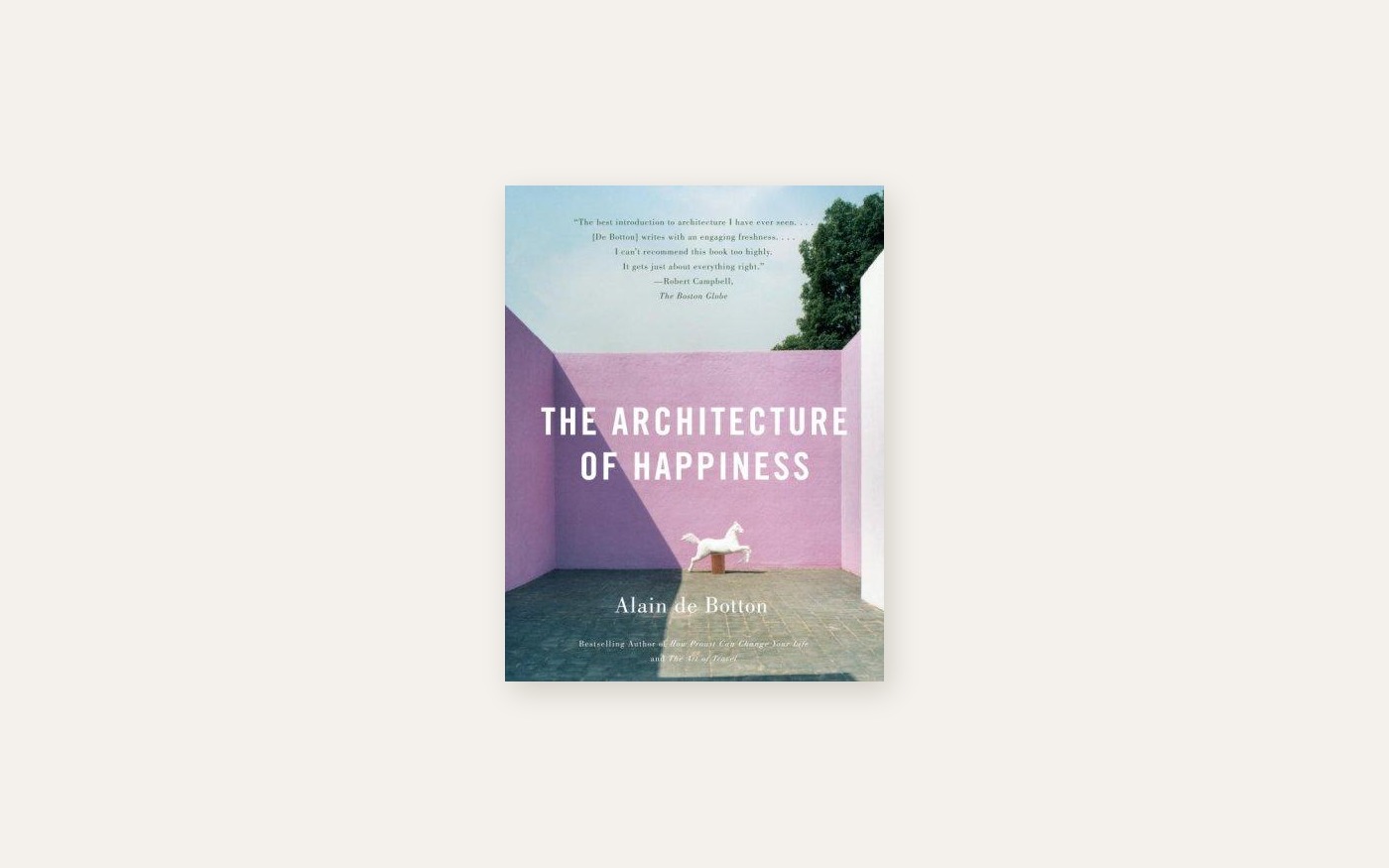 The cover of The Architecture of Happiness by Alain de Botton